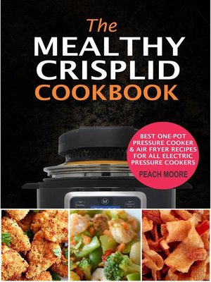 cover image of The Mealthy CrispLid Cookbook